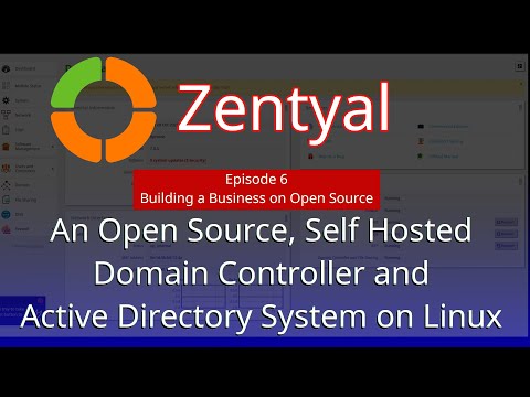 Episode 6 - An Open Source Domain Controller and Active Directory system with Zentyal!