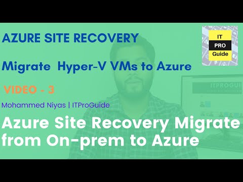 Migrate Hyper-V VMs to Azure using Azure Site Recovery