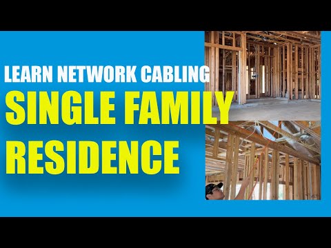 Learning Network Cabling - Single Family Home
