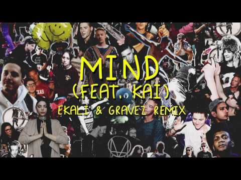 Skrillex & Diplo - Mind (feat. Kai) [Ekali & Gravez Remix]