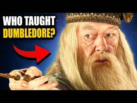 Who Taught Dumbledore? And Why Was He Was So POWERFUL? – Harry Potter Theory