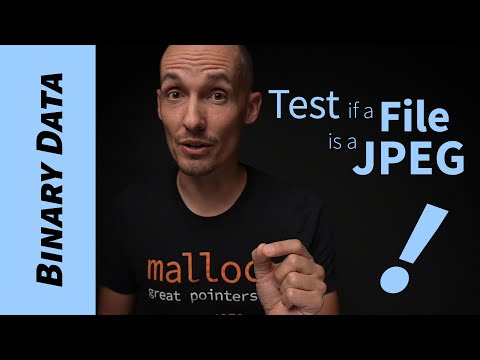 Binary data exercise: how to tell if a file is a jpeg?
