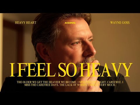 I FEEL HEAVY AND BEATEN UP