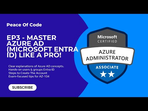 Master Azure AD (Microsoft Entra ID) Like a Pro! 🔥 AZ-104 Exam Guide | EP3
