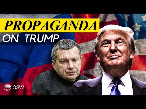 What does Russian propaganda say about Trump?