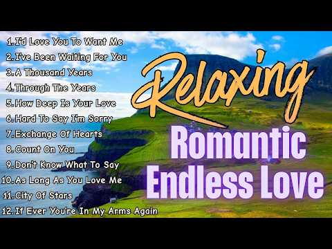 Best Old Songs 70s 80s 90s Relaxing Love Songs Greatest Hits 💓 Romantic Endless Love
