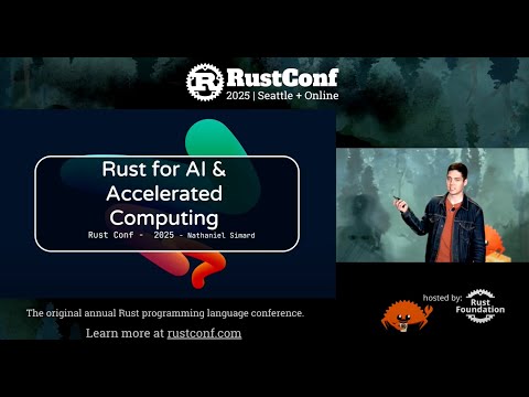 Nathaniel Simard: "Rust for AI & Accelerated Computing" | RustConf 2025