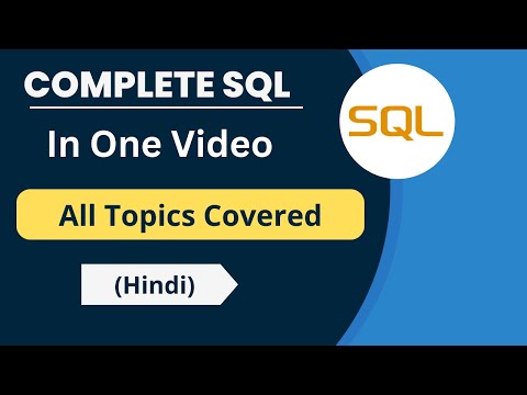 Complete SQL in One Video | SQL Tutorial for Beginners | Hindi | Complete  MYSQL in One Video |