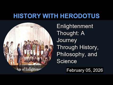 Enlightenment Thought: A Journey Through History, Philosophy, and Science | History With Herodotus