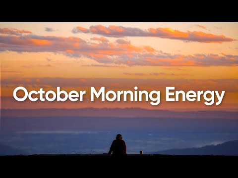 October Morning Energy 🍂 Chill House Mix 2025 | Positive Wake Up Vibes