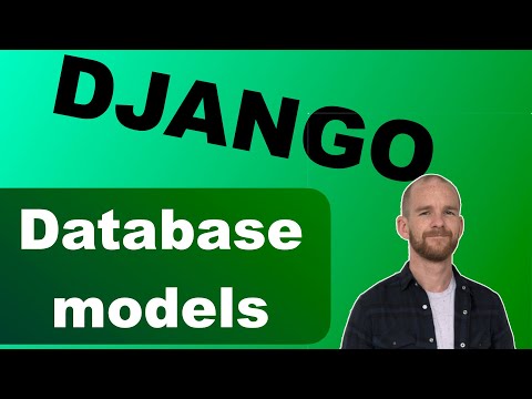 Django Models | Crash Course | Field Types, Connections, and Model Functions