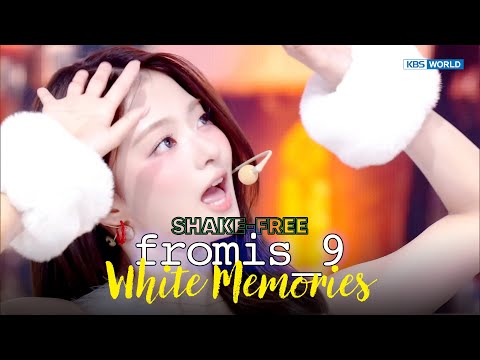 [SHAKE FREE] fromis_9 プロミスナイン 프로미스나인 - 하얀 그리움 White Memories | KBS WORLD TV 251205