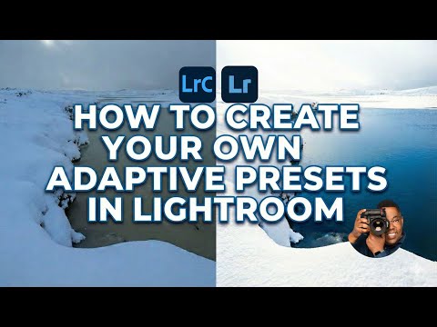 How to Create Your Own Adaptive Presets in Lightroom Classic (Step-by-Step Tutorial!)