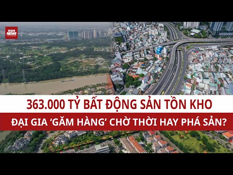 Giải mã khoản tồn kho BĐS hàng nghìn tỷ đồng, vì sao Novaland, Vinhomes… càng có nhiều càng tự tin?