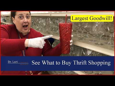 Shopping at Largest Goodwill Thrift Store! See What to Buy & Walk By with Dr. Lori