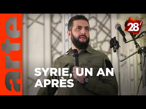 Syrie, un an après : transition démocratique ou dérive autocratique ? | 28 minutes | ARTE