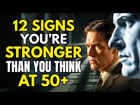 After 50: 12 Signs You Are a Truly Strong Man, Even When Alone | Stoic Wisdom