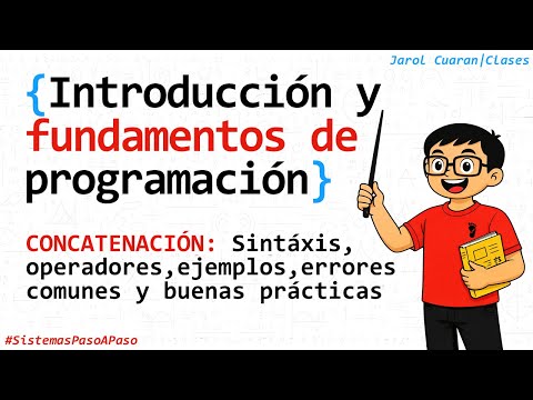 Guía Completa de Concatenación | Sintaxis, Operadores, Ejemplos, Errores y Buenas Prácticas
