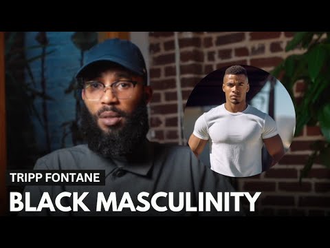 Tripp Fontane Warns Black Men Living Up To 'Unreal Standards': Men Are Honestly Scared