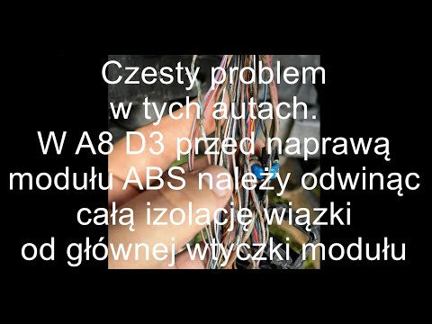 Audi A8 D3 naprawa modułu ABS chęci były lecz ...