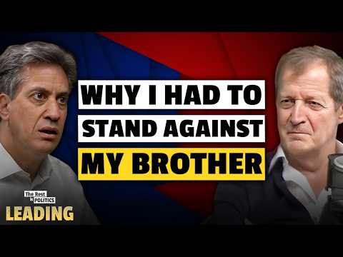 Ed Miliband: Why I Challenged My Own Brother, Untold Blair-Brown Stories, & Why I Lost In 2015