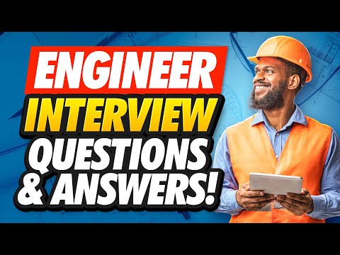ENGINEER Interview Questions & Answers! (How to PASS an Engineering Job Interview!)