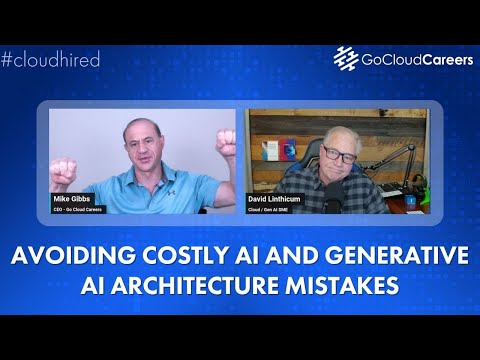 AI Architecture (Avoiding Costly AI and Generative AI Architecture Mistakes)