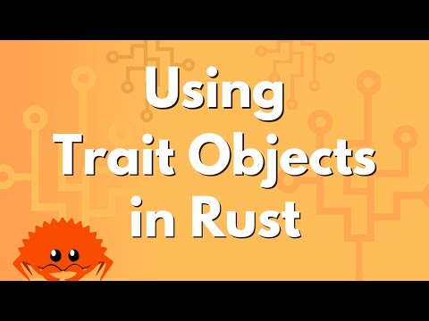 Using Trait Objects in Rust