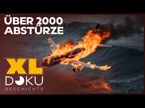 Doku: Die schlimmsten Flugzeugabstürze der Geschichte? | XL Geschichte