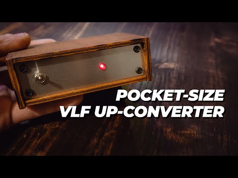 Pocket-Size VLF Up-Converter: Extremely Low-Cost, Great-Performance