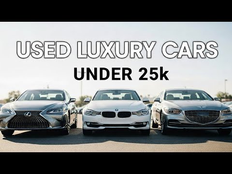 Top Most Reliable Used Luxury Cars to Buy in 2026 (Under $25K)