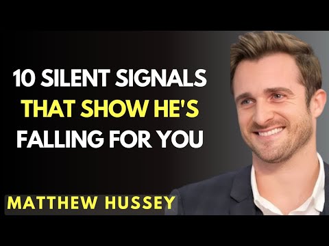10 Silent Signals That Show He's Falling for You || Matthew Hussey || Dating Tips