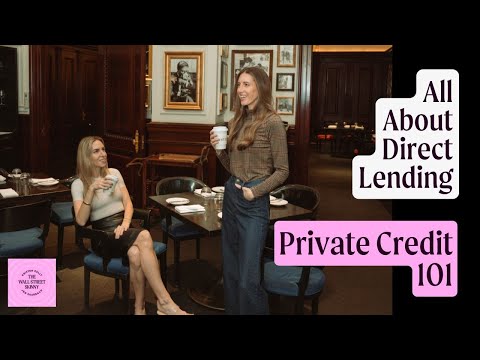 What is Private Credit? | Direct Lending Explained