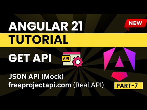 Angular 21 Tutorial for Beginners | GET API integration | Part - 7