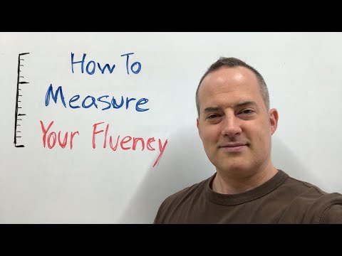 How to Measure Your Fluency in English