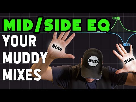 How To Fix A Muddy Mix : Mid Side EQ Mixing Techniques