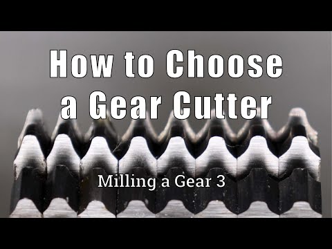 How to Choose a Milling Gear Cutter & Buy One  -  Milling a Gear 3