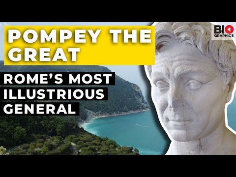 Pompey the Great: Rome’s Most Illustrious General, Part I