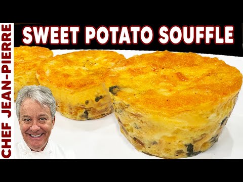 Sweet Potato Souffle Made Easy | Chef Jean-Pierre