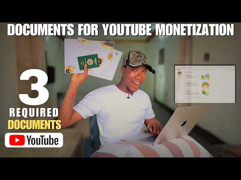 Documents Required For YouTube Monetization | 3 Required Documents For YouTube Monetization