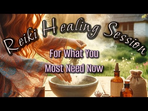 💖 Receive Reiki for Whatever YOU Most Need Now | Energy Healing Directed By Your Intention ✨