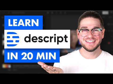 Complete Descript Tutorial 2025: Zero to Expert