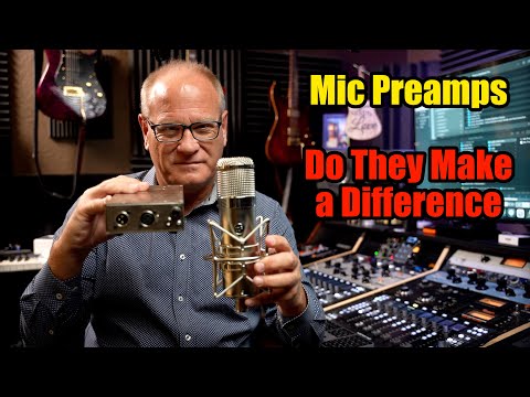Mic Preamps - Do They Make a Difference