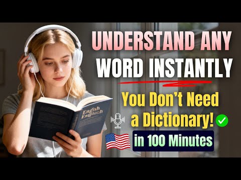 How to Understand Any English Word Naturally | No Dictionary Needed – Listening Practice Podcast