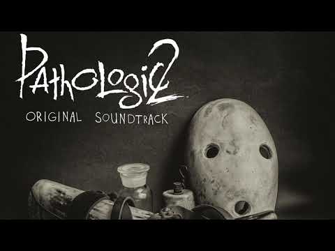Pathologic 2 - Full Original Soundtrack