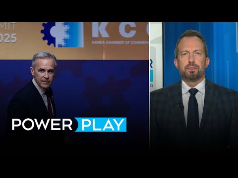 Carney: Canada’s relationship with China at a ‘turning point’ | Power Play for Friday. Oct 31, 2025