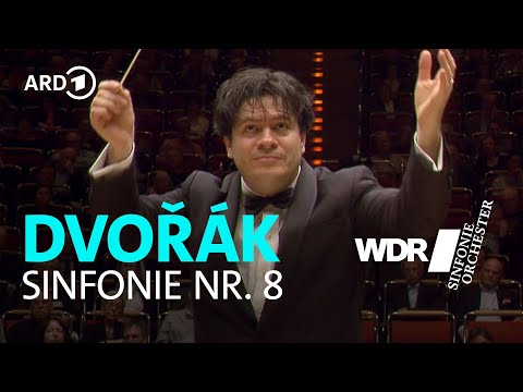 Dvořák - Symphony No. 8 | Cristian Măcelaru | WDR Symphony Orchestra