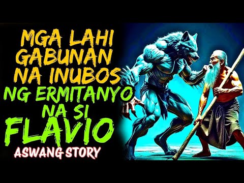 ERMITANYONG UMUBOS NG LAHI NG GABUNAN | FULL STORY