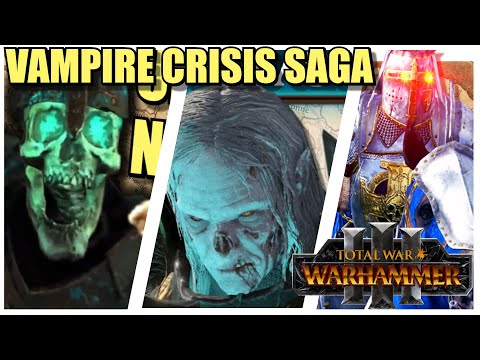 The Complete Vampire Crisis Saga -Warhammer 3 Multiplayer