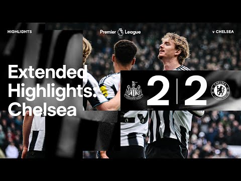 Newcastle United 2 Chelsea 2 | EXTENDED Premier League Highlights